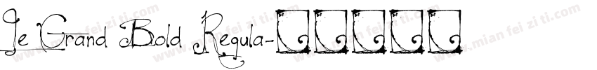 Le Grand Bold Regula字体转换